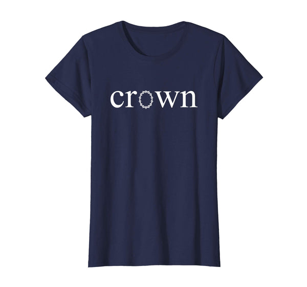 Crown T Shirt Easter Religious Gift
