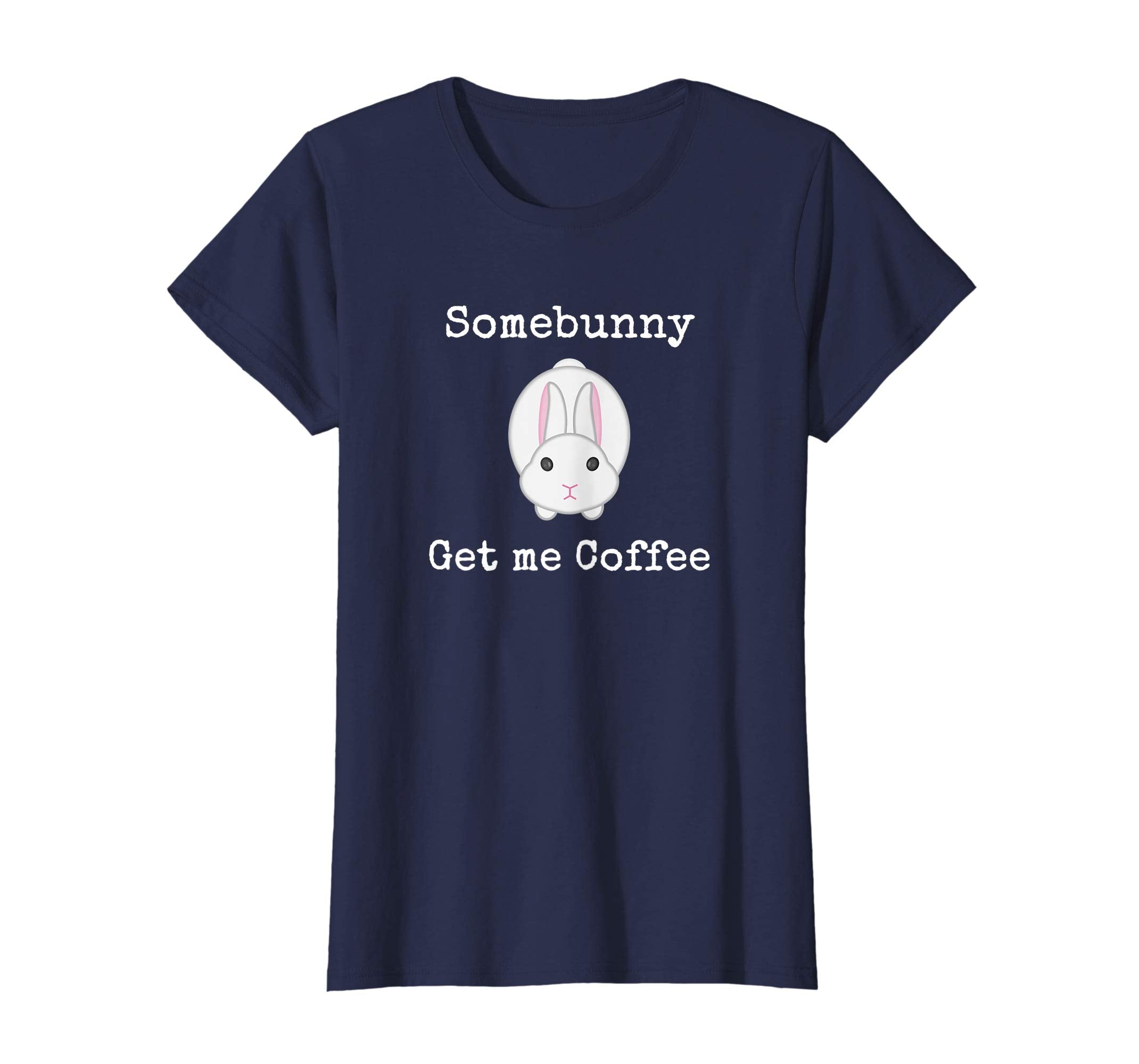 Easter Gift for Men Women Some Bunny Get me Coffee Tshirt