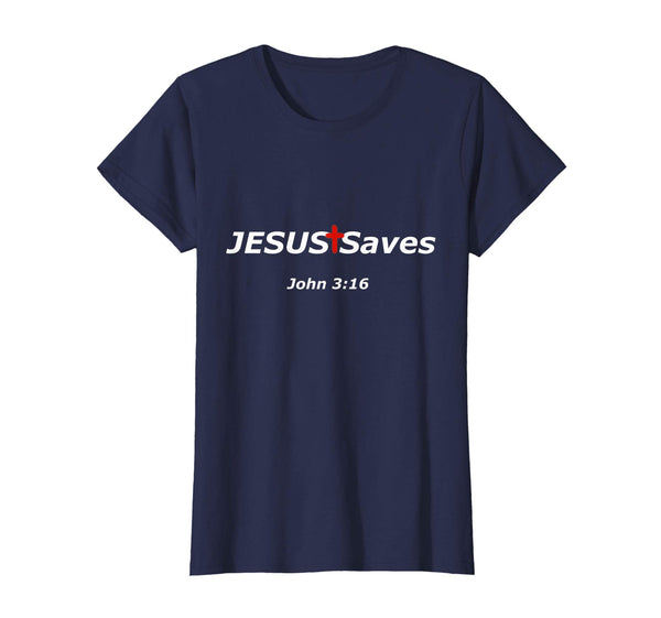 Jesus Saves Easter T-Shirt, John 3:16
