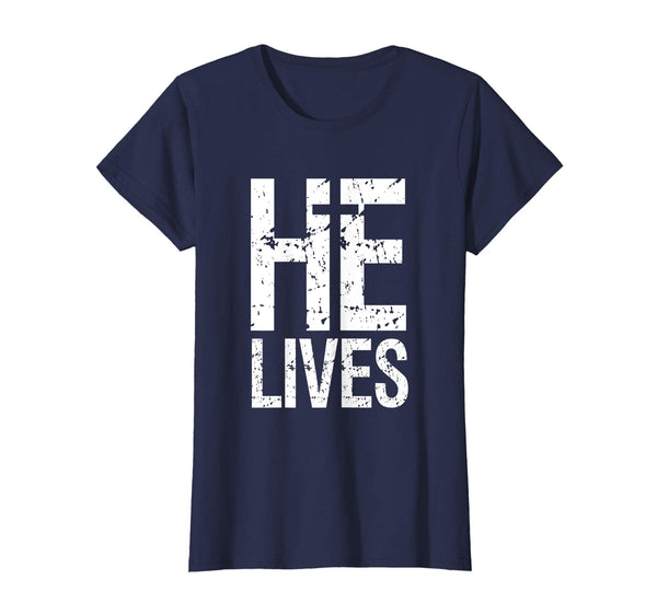 Jesus He Lives Christian Bible Scripture Quote Easter Tshirt