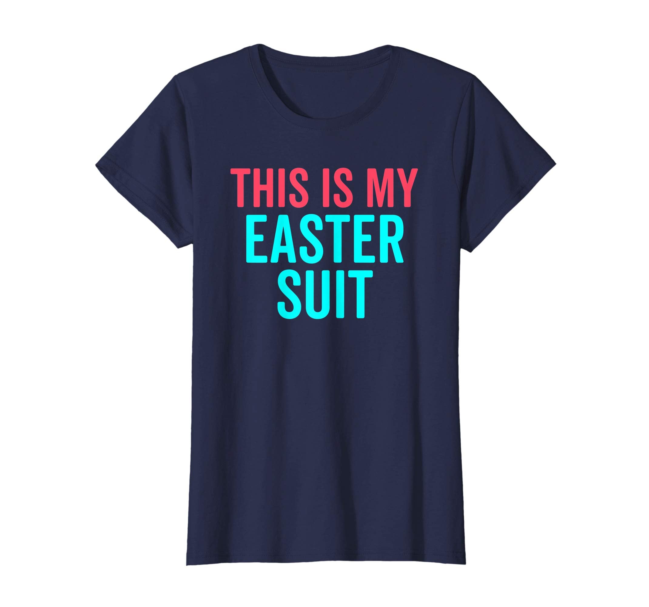 This Is My Easter Suit Funny Christian Matching Tee Shirt