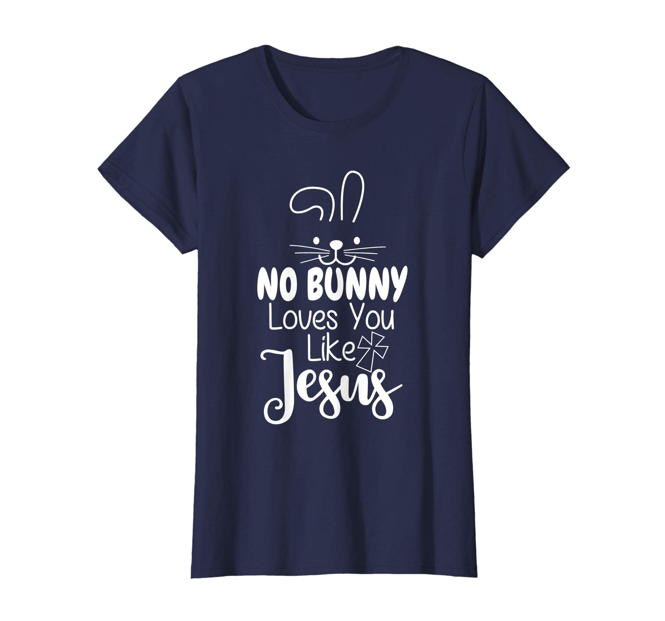 No Bunny Loves You Like Jesus tshirt Happy Easter