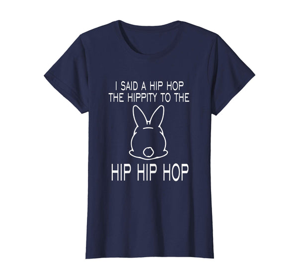 Easter Bunny Shirt, Basket Fun Rap, I Said A Hip Hop
