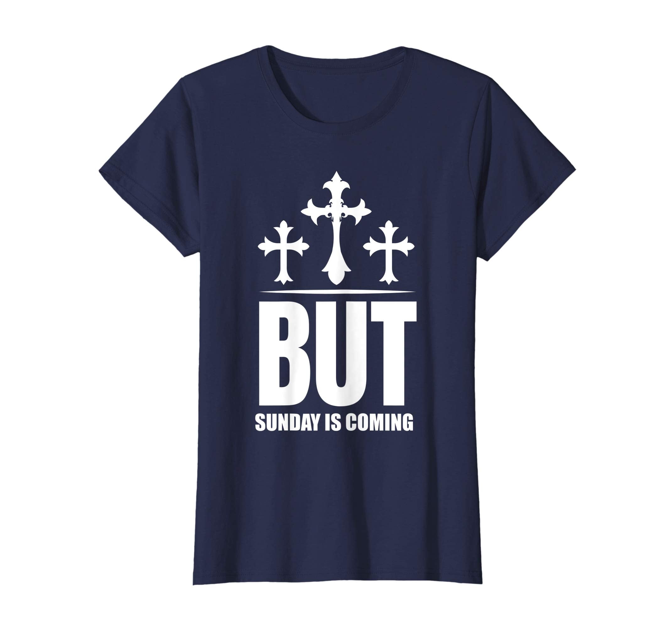 But Sunday is Coming Shirt Christian Jesus Easter Shirt