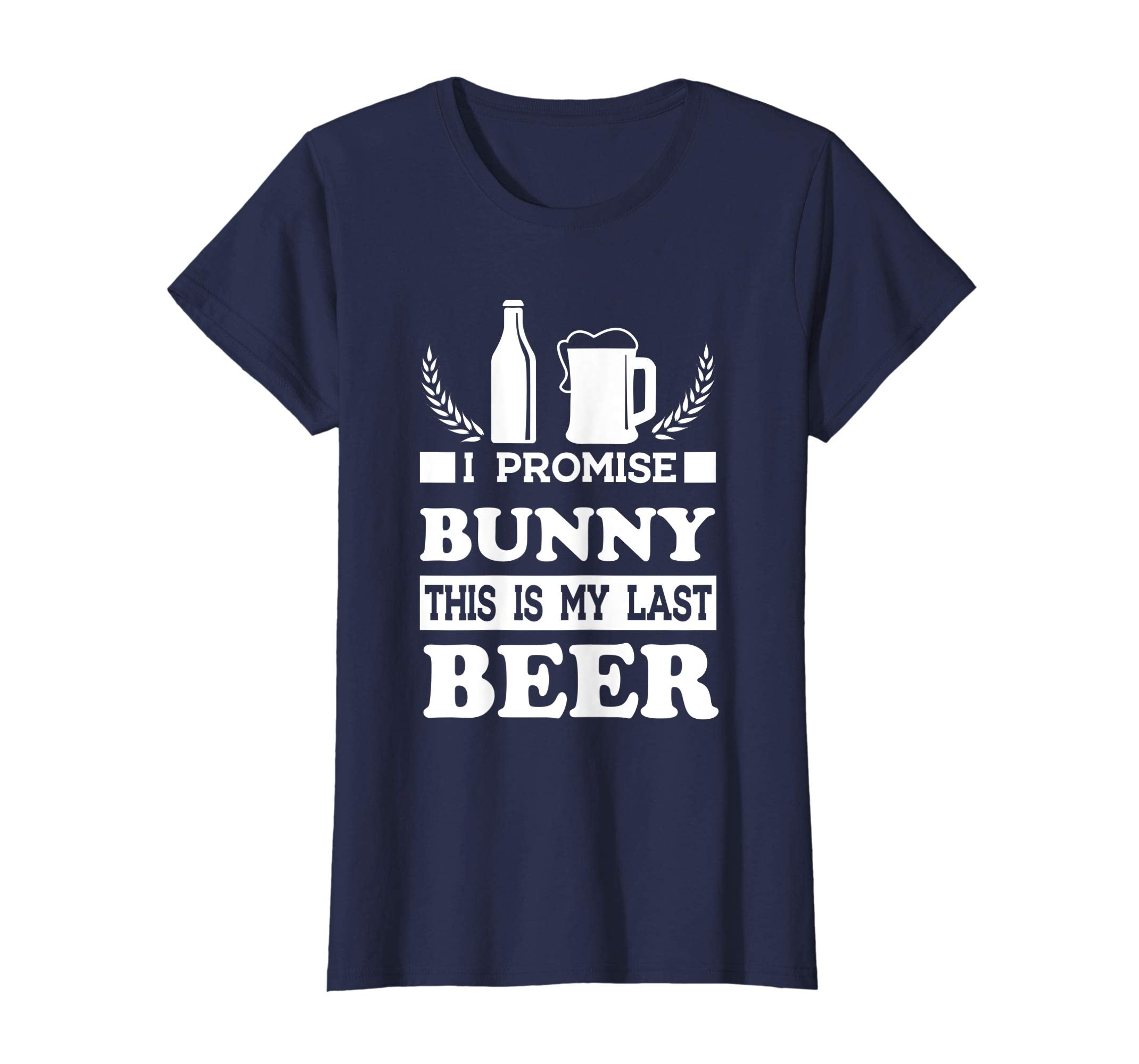 This Is My Last Beer Funny Easter Day Drinking T-Shirt Gift