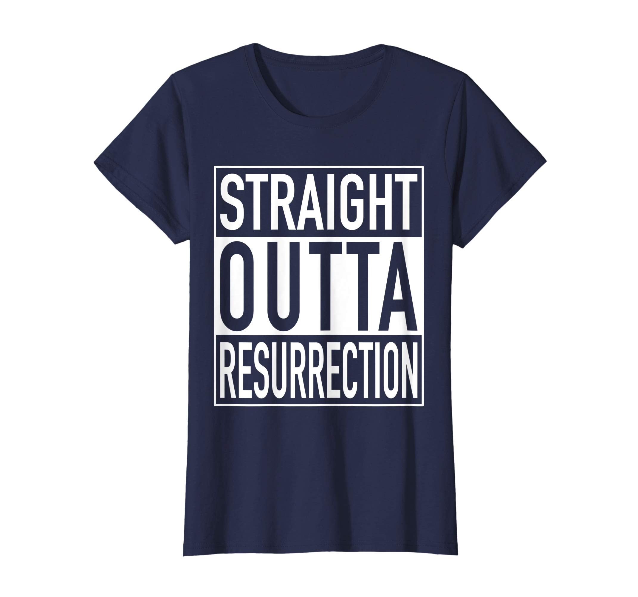 Straight Outta Resurrection Funny Easter Faith Based T-Shirt