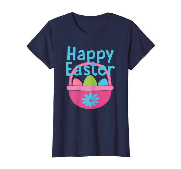 HAPPY EASTER Egg Basket Shirt Girls Kids Toddlers Women Gift