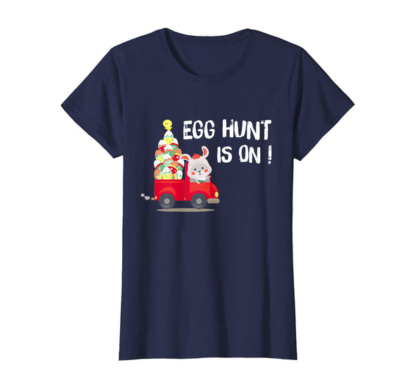 Funny Egg Hunt Is On Funny Bunny Egg Hunting Easter T-Shirt