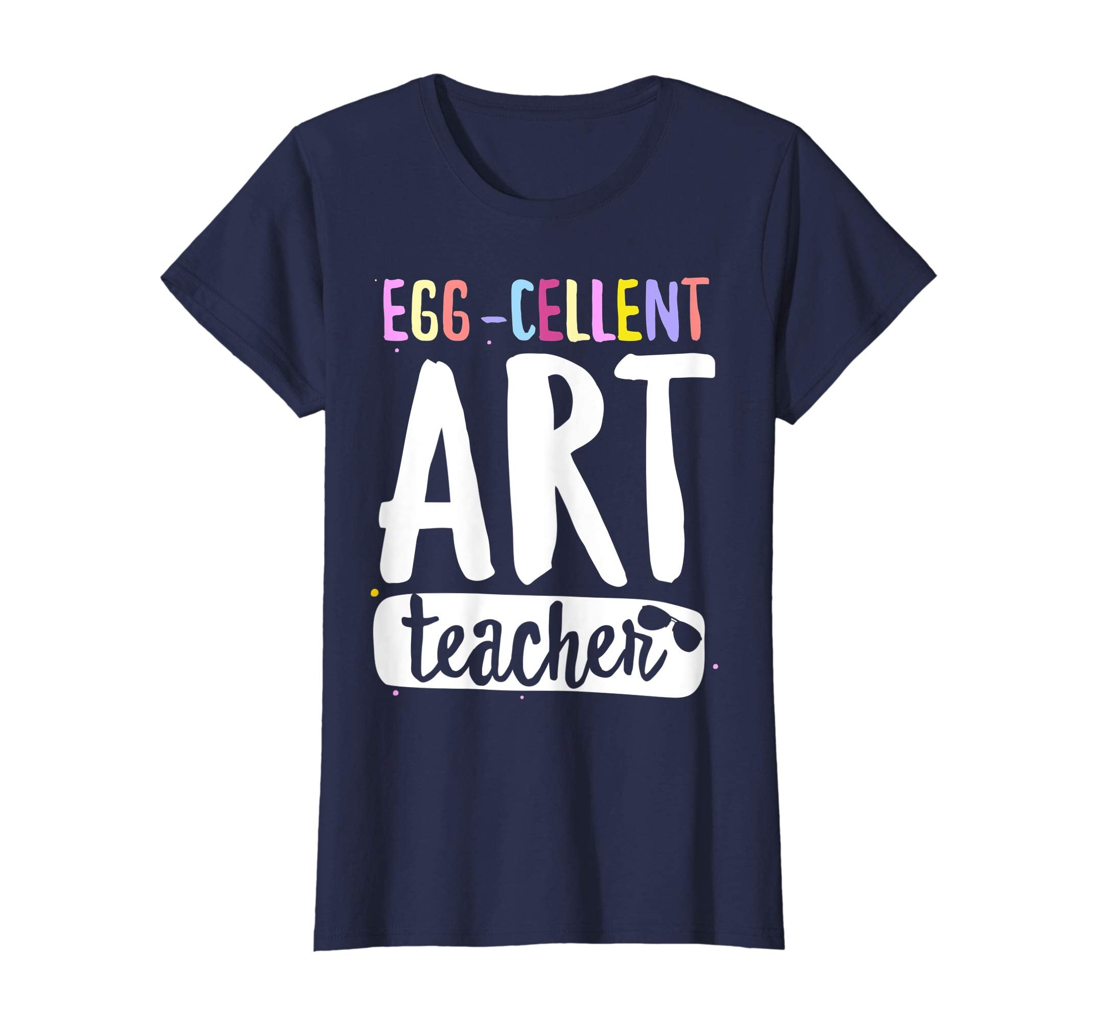 Egg-Cellent Art Teacher Easter Bunny Funny Gifts T-shirt