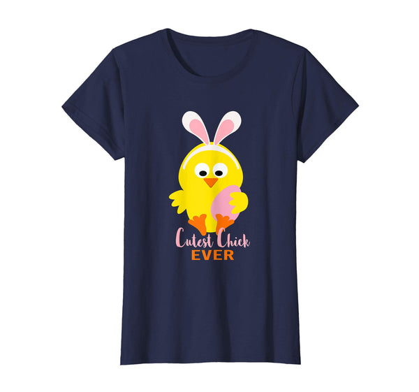 Cutest Chick Ever Happy Easter Day Shirt