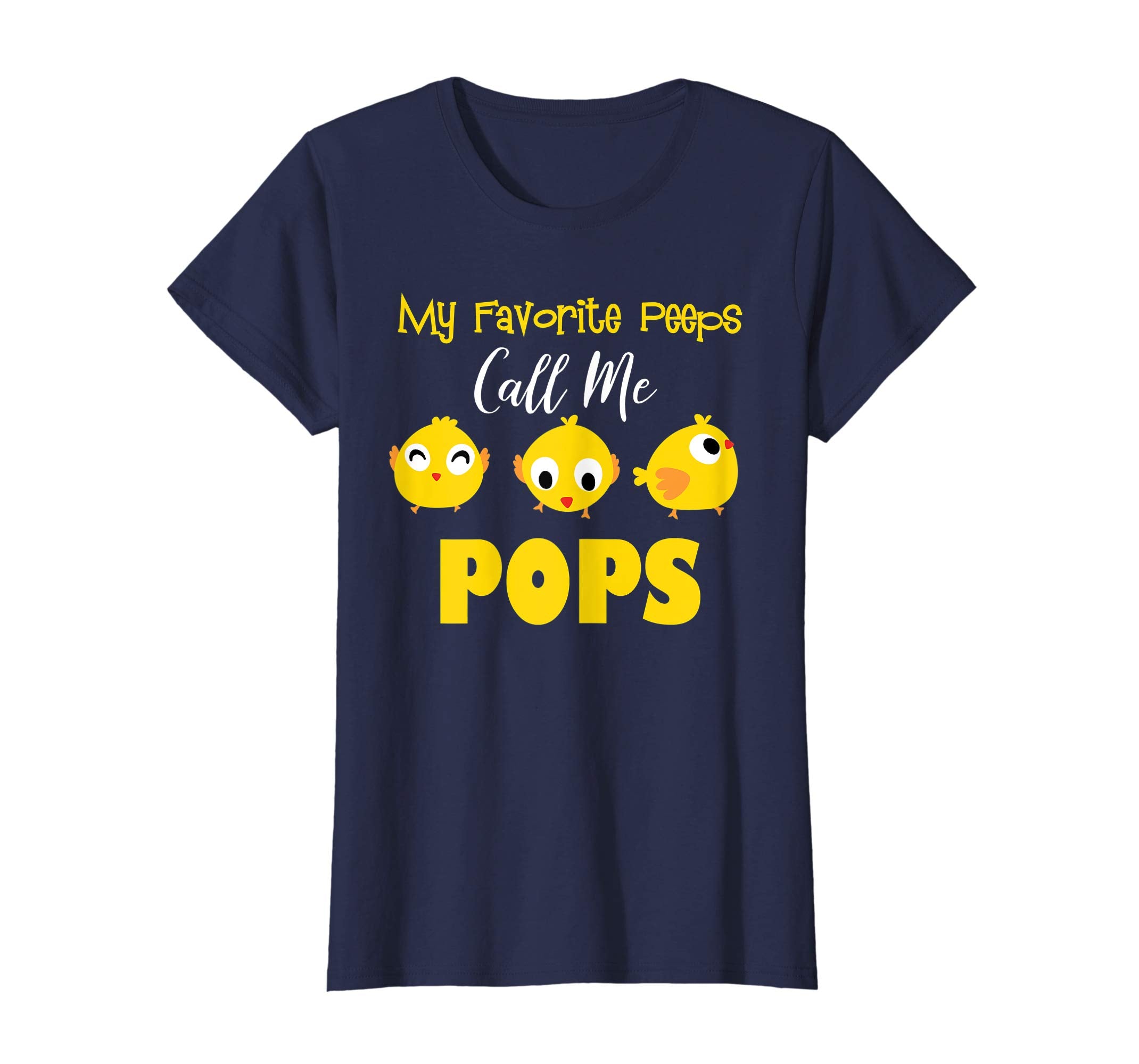My Favorite Peeps Call Me POPS Shirt Easter Day Bunny Gift