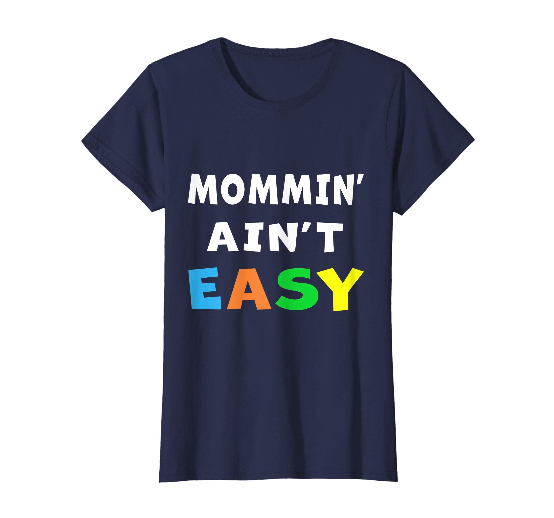 Mommin' Ain't Easy T-Shirt Gifts Easter Bunny Egg Tee NYC