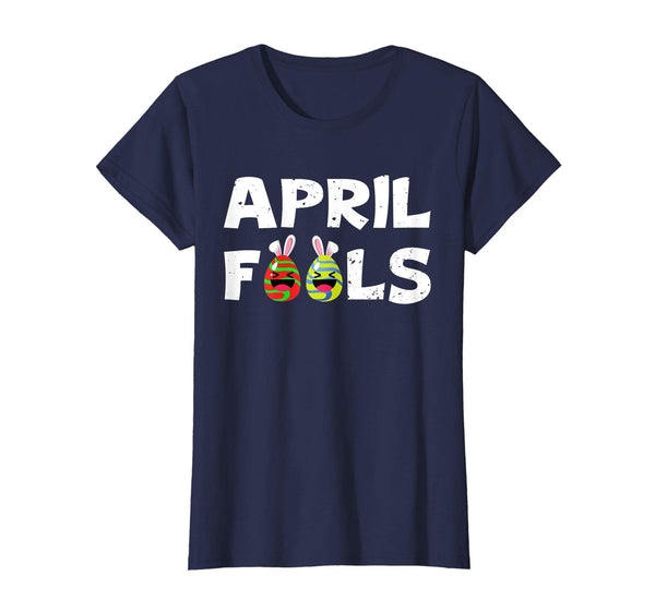 April Fools Easter Egg Gift T-Shirt
