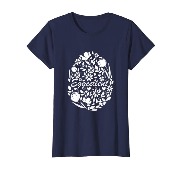 Eggcellent Easter shirts for women Easter Day Gift T Shirt