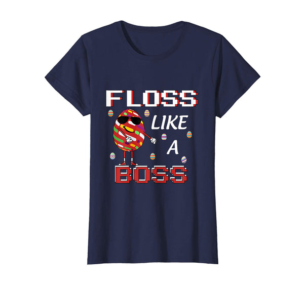 Floss Like A Boss Eggs Easter Day Shirt