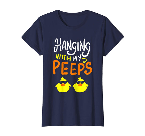 Hanging With My Peeps T Shirt - Funny Easter Peeps