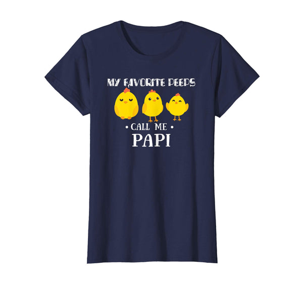 My Favorite Peeps Call Me PAPI Shirt Cute Easter Gift