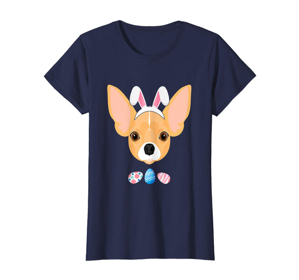 Funny Easter Chihuahua With Bunny Ears And Eggs T Shirt