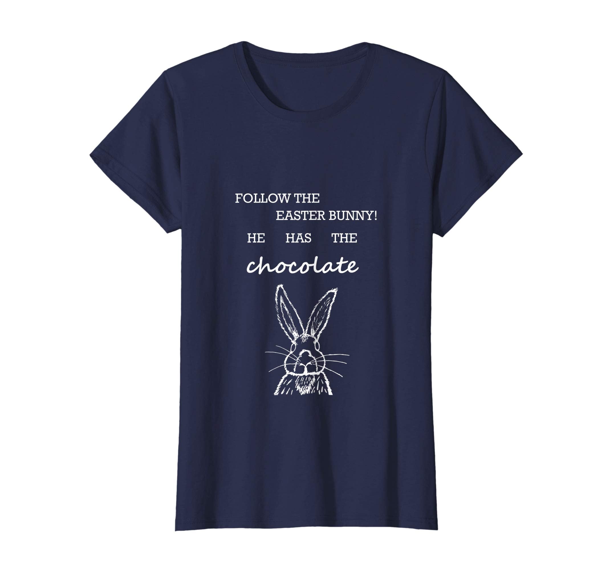 Follow the easter bunny gift idea t-shirt for men women kids