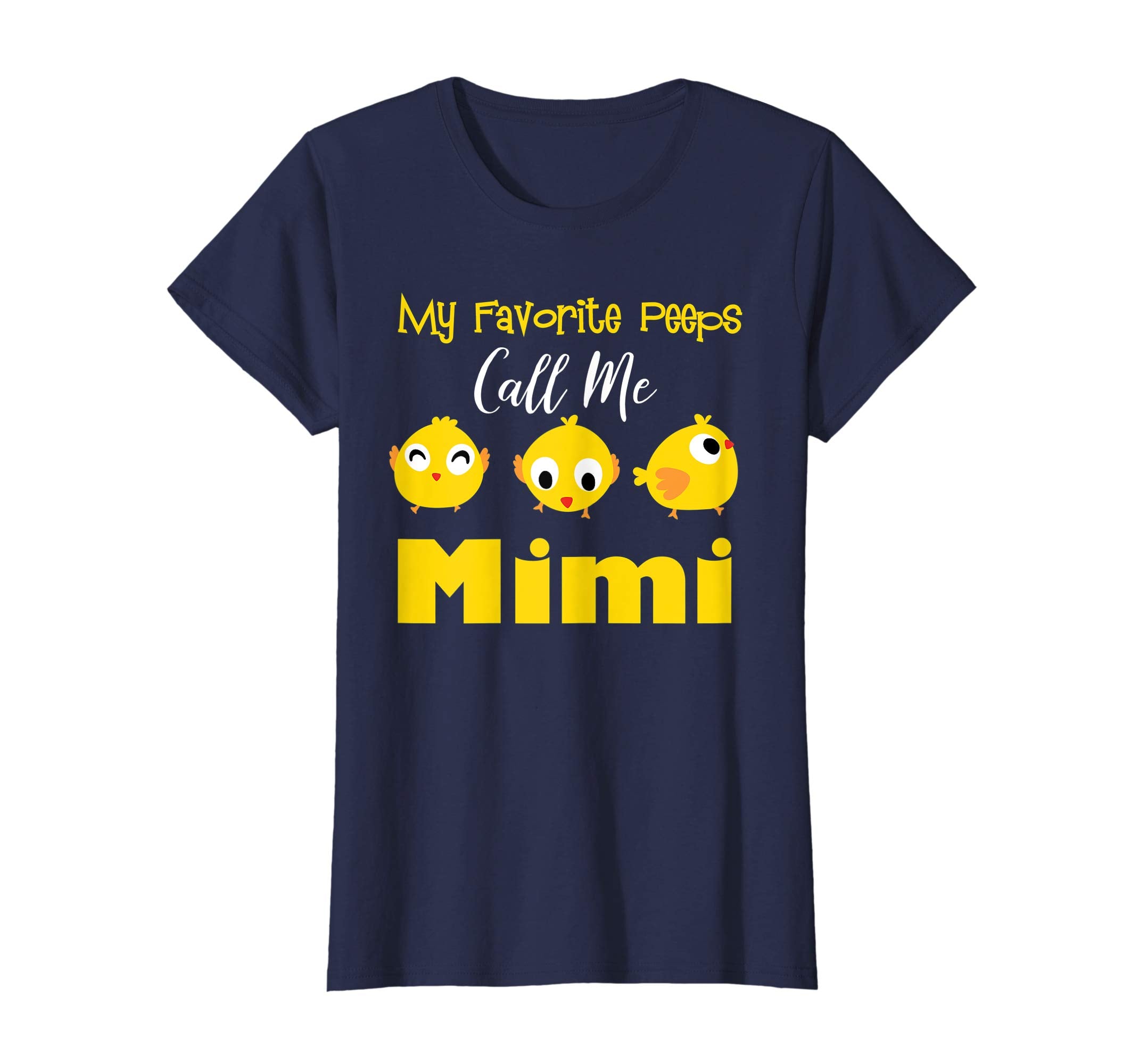 My Favorite Peeps Call Me Mimi Shirt Easter Day Bunny Gift