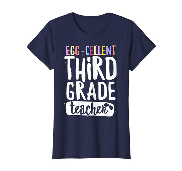 Egg-Cellent Third Grade Teacher Easter Funny Gifts T-shirt