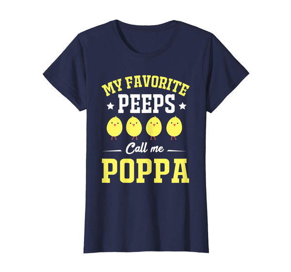 My Favorite Peeps Call Me Poppa Easter Day T-Shirt