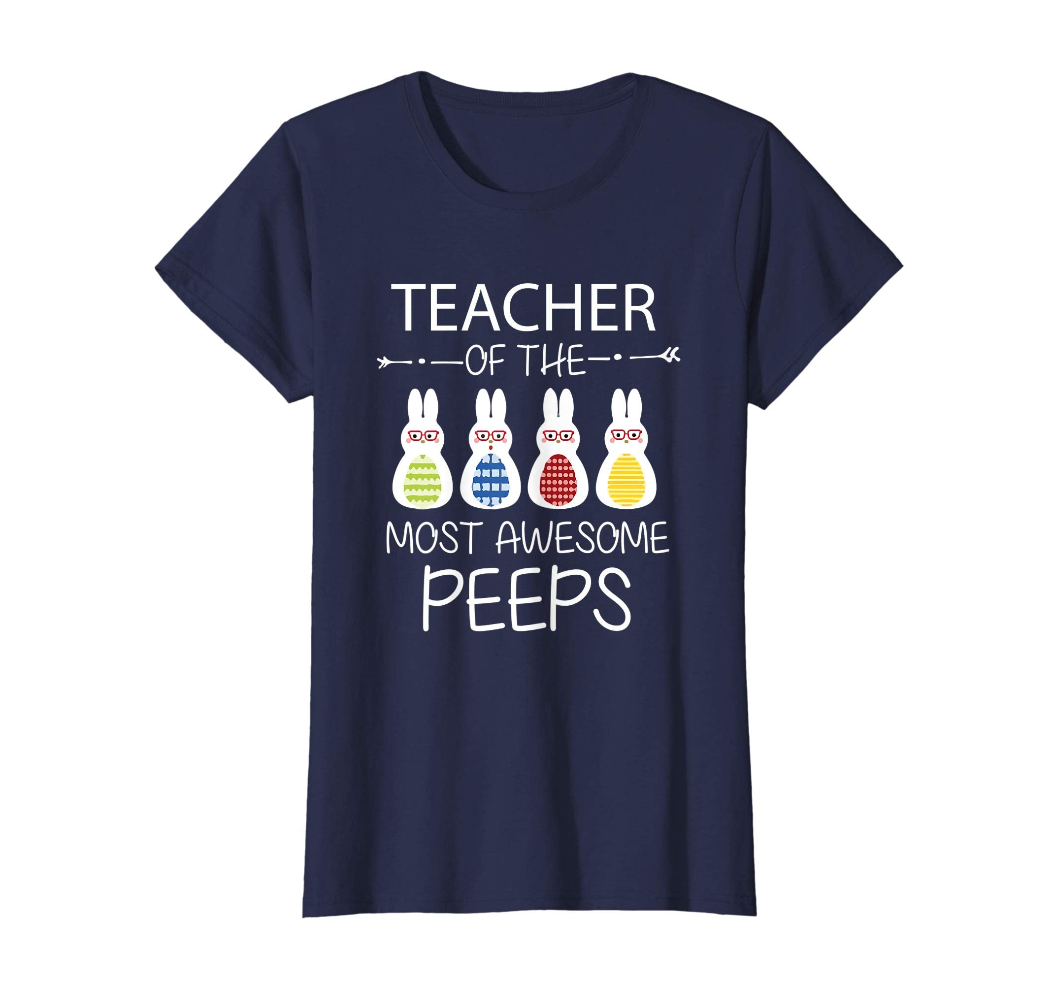 Funny Teacher of The Most Awesome Peeps Easter Gift Shirt