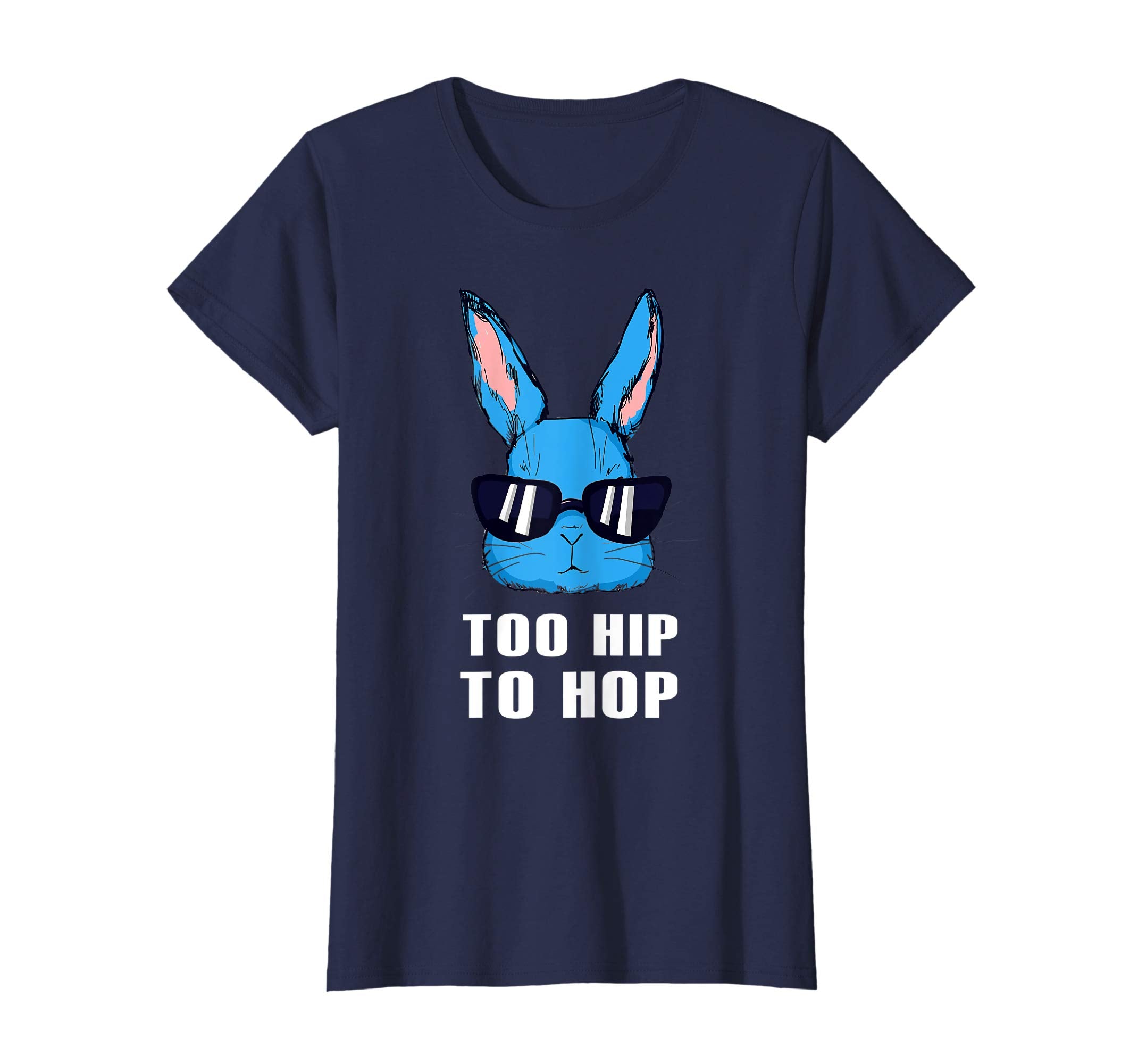 Too Hip To Hop Bunny In Sunglasses Easter Day Shirt