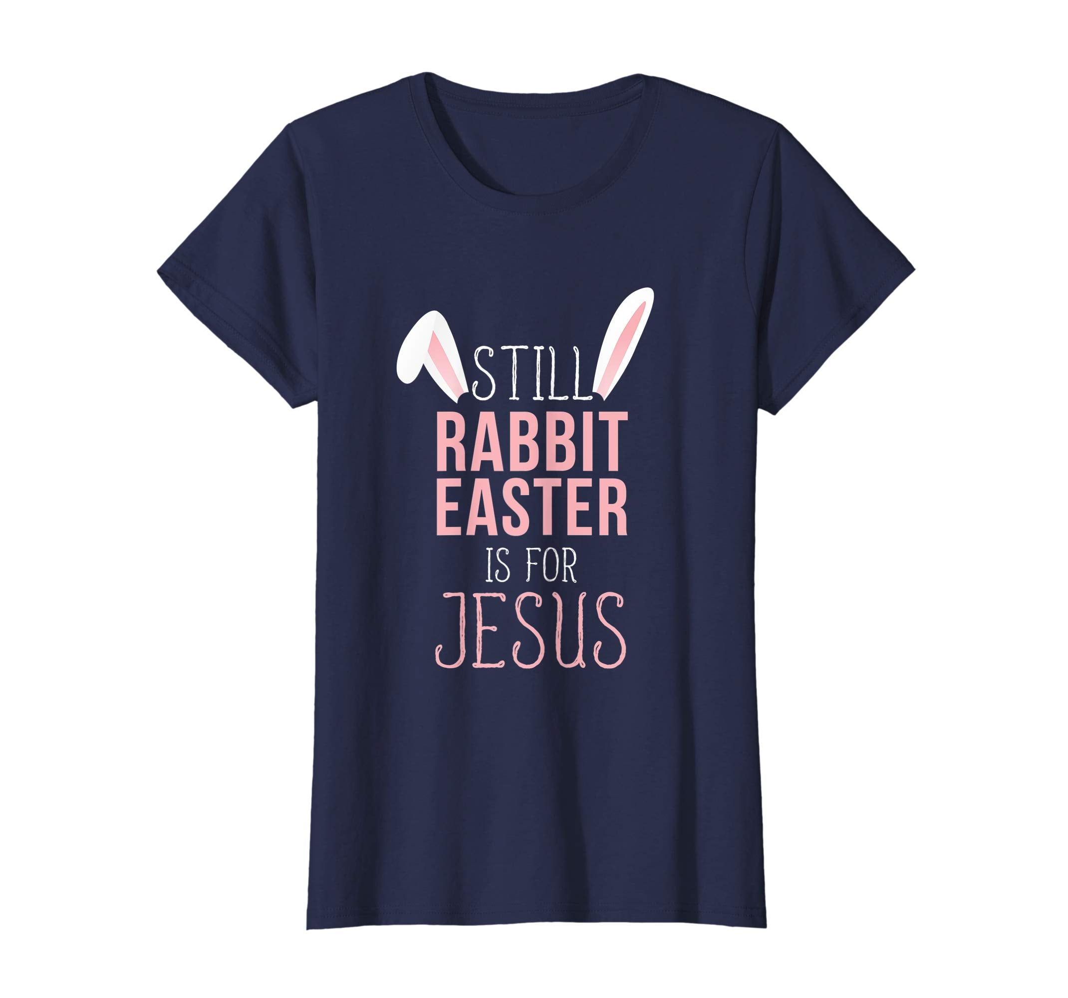 Silly Rabbit Easter Is For Jesus- Religious Easter T-Shirts