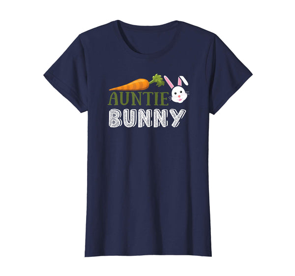 Easter AUNTIE Bunny Happy Easter T Shirt April Fools Day