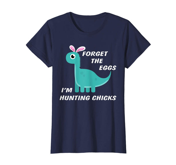 Forget Eggs Im Hunting Chicks Easter Shirt Kids Boys Girls