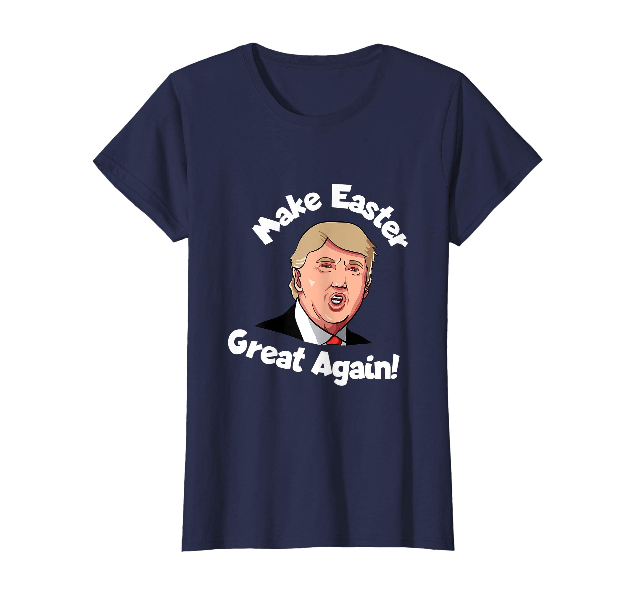 Trump Make Easter Great Again T-Shirt