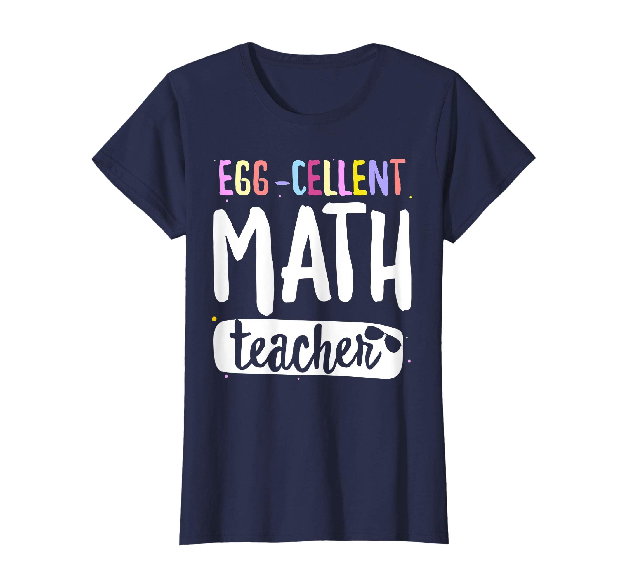 Egg-Cellent Math Teacher Easter Funny Gifts T-shirt