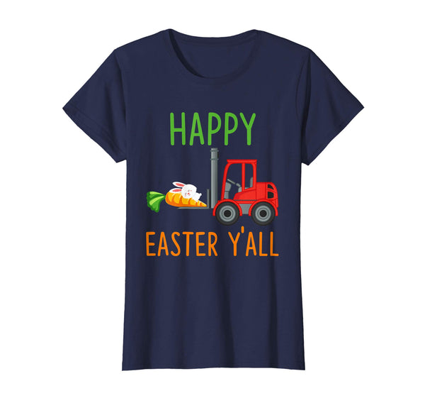 Forklift Happy-Easter-Y'all T-shirt Hunting-Season-Egg