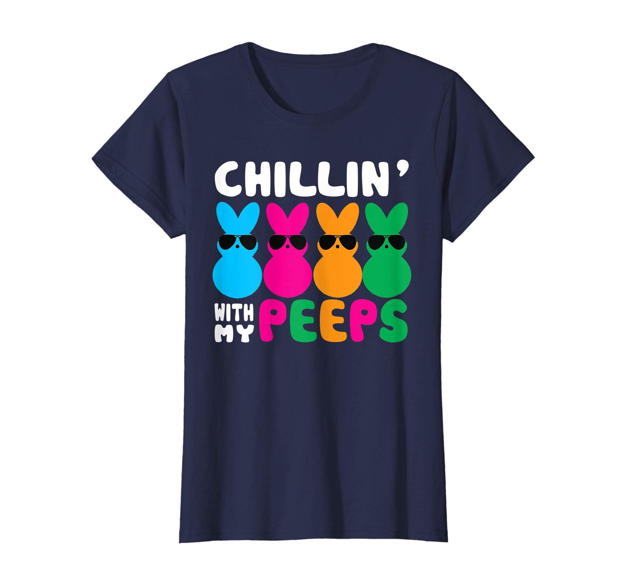Chillin' With My Peeps Shirts Easter Day Bunny Egg Funny