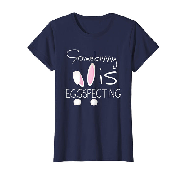 Easter Announcement Somebunny Is Eggspecting Shirt