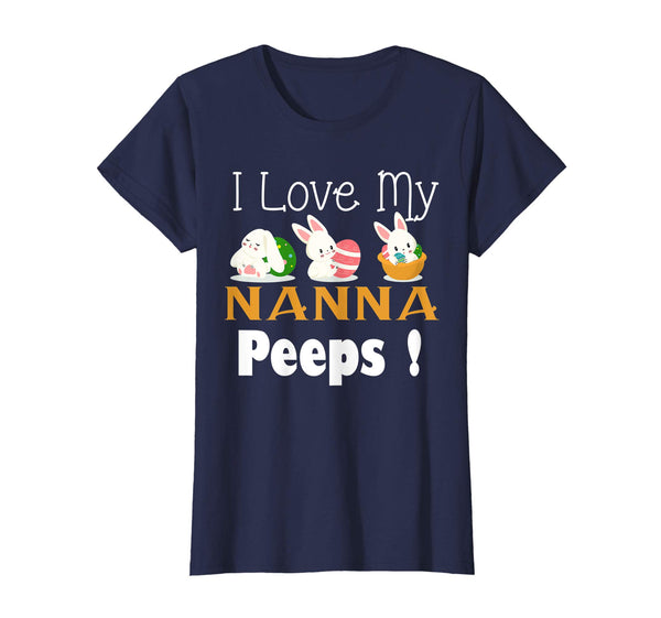 I Love My NANNA Peeps With Cute Bunnies TShirt Easter