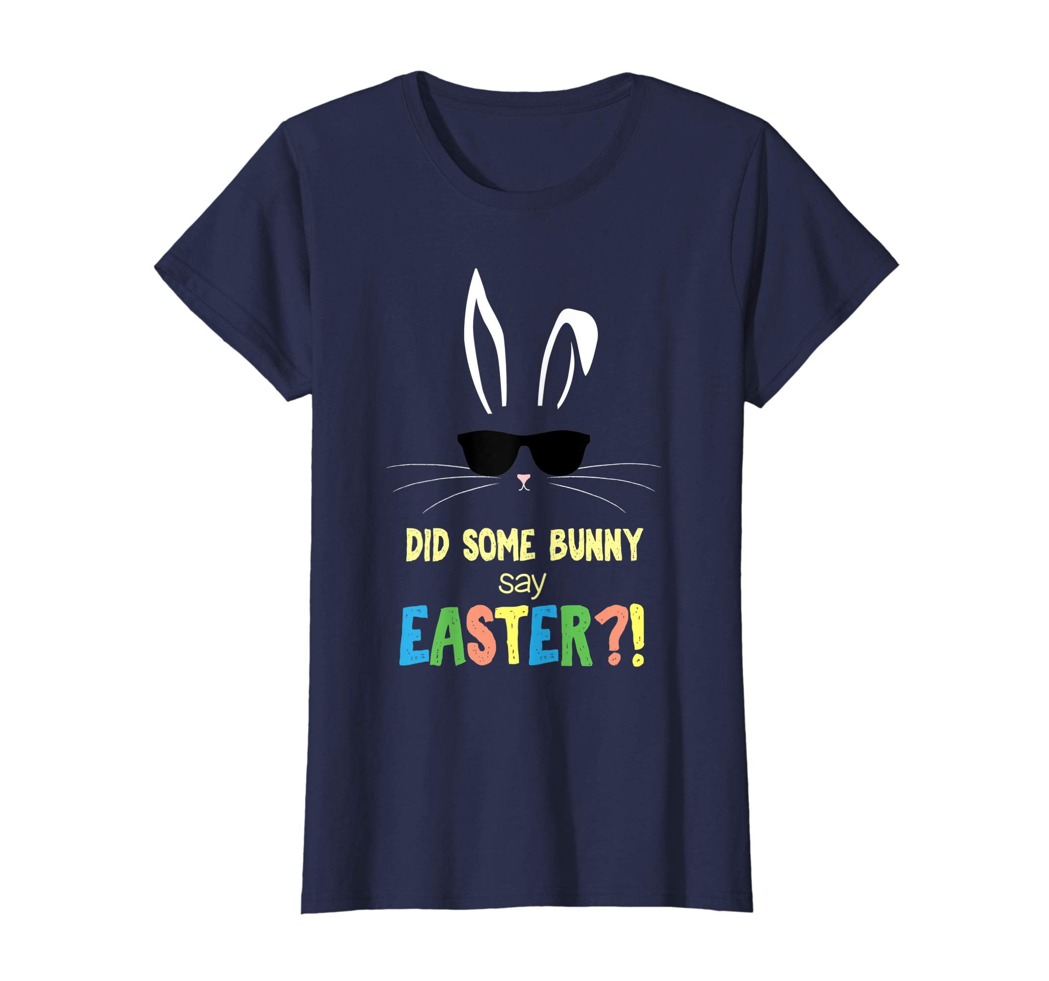 Cute Some Bunny Say Easter Gift Kids Easter Bunny T-Shirt