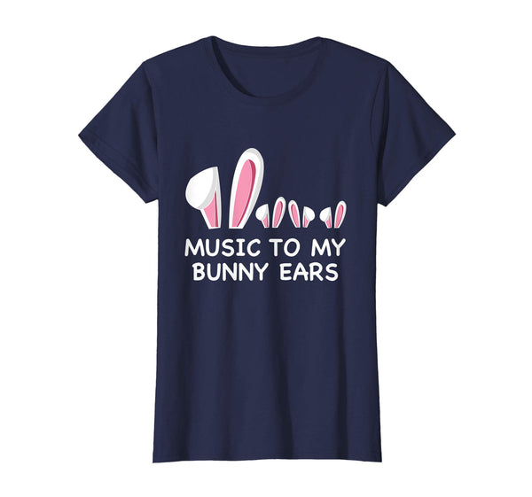 Happy Easter Music To My Bunny Ears Shirt Music Lovers Tee