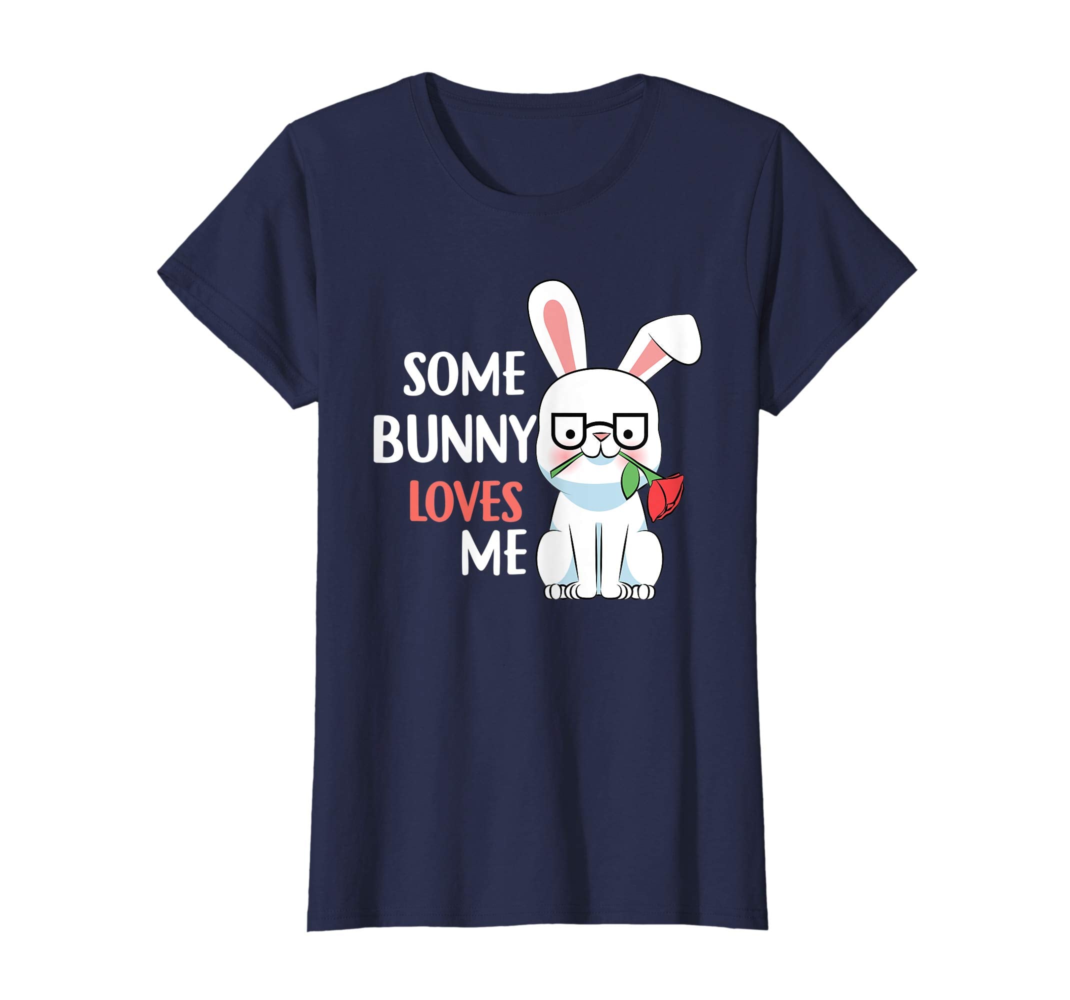 Some Bunny Loves Me Easter T-Shirt For Men Women Kids Tee