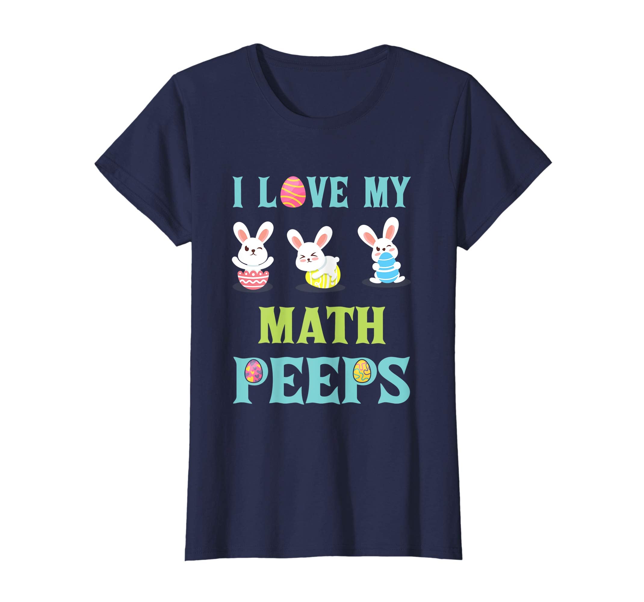 I Love My Math Peeps Happy Easter Teacher Shirt