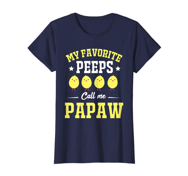 My Favorite Peeps Call Me Papaw Easter Day T-Shirt