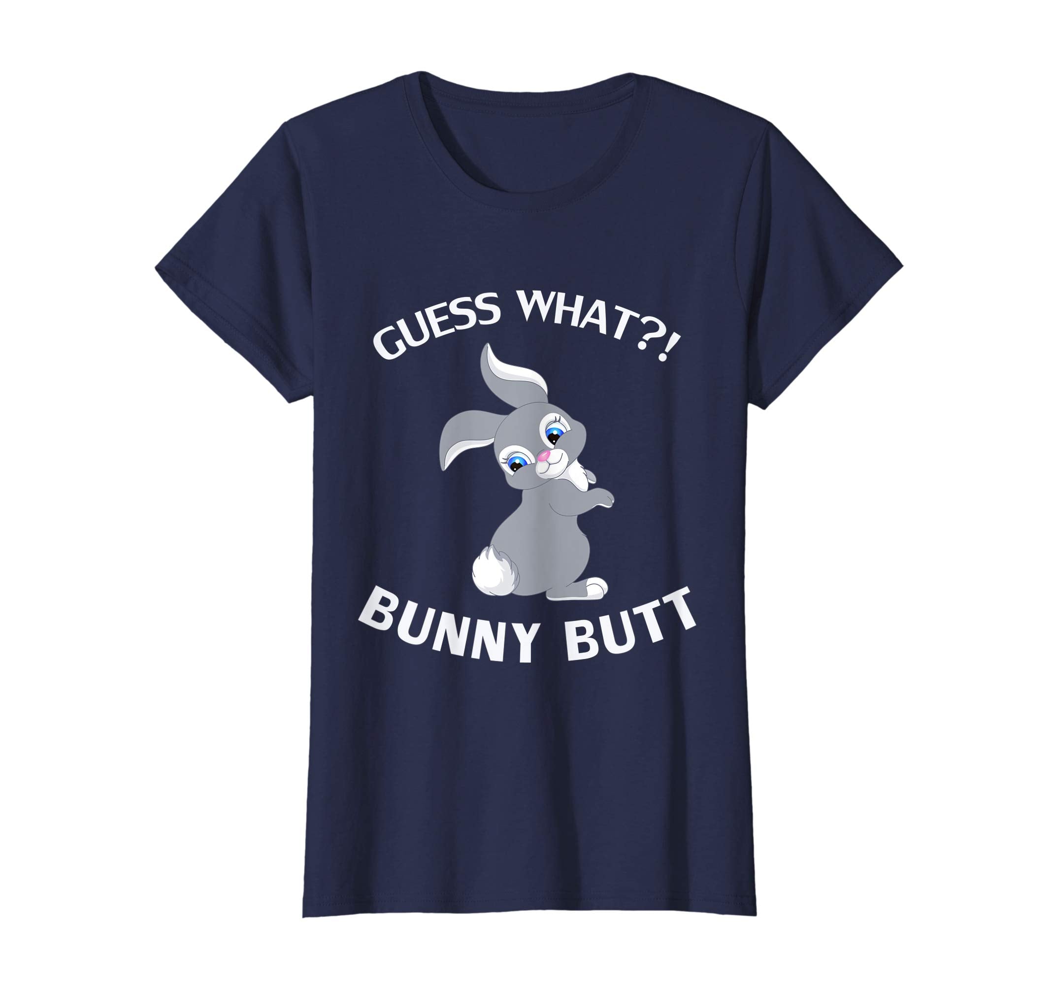 Funny Bunny Butt Easter Rabbit Guess What Bunny Butt Tshirt
