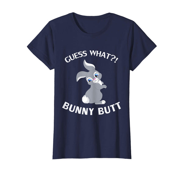 Funny Bunny Butt Easter Rabbit Guess What Bunny Butt Tshirt