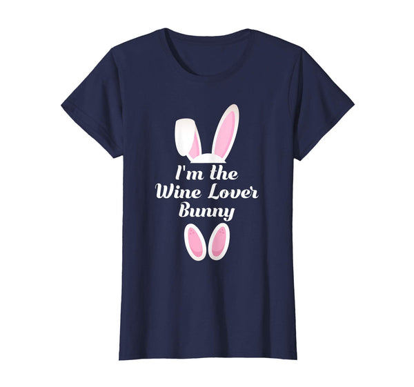 I'm The Wine Lover Bunny Matching Family Group Easter Shirt
