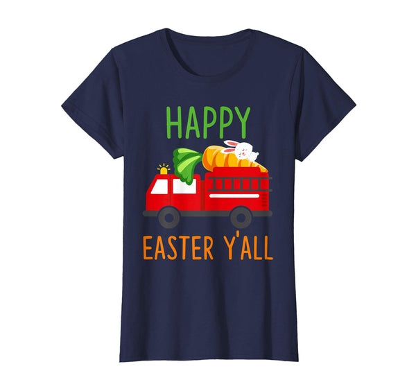 Firefighter-Truck Happy-Easter-Y'all T-shirt