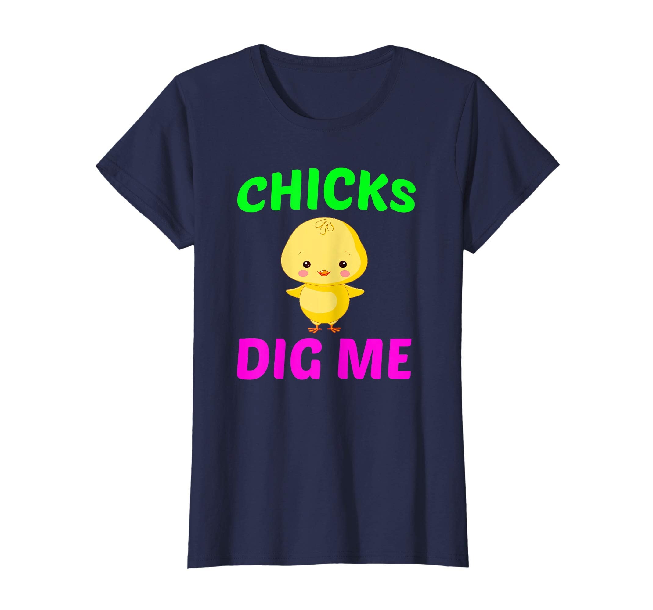 Cute Easter Chicks Dig Me T-Shirt