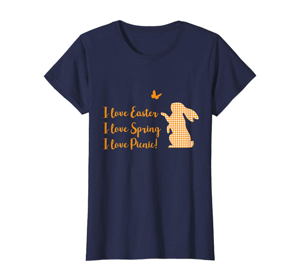 I love Easter, Spring, and Picnic Easter Bunny T shirt