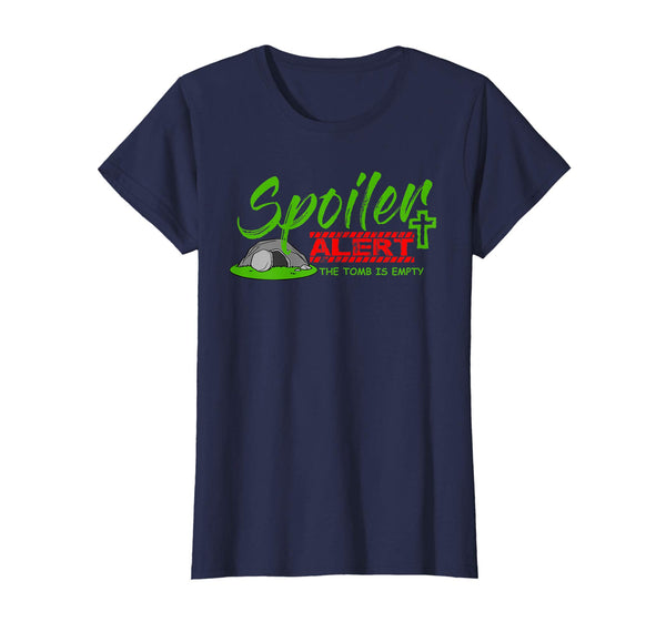 Spoiler Alert The Tomb Was Empty Christian Easter T Shirt