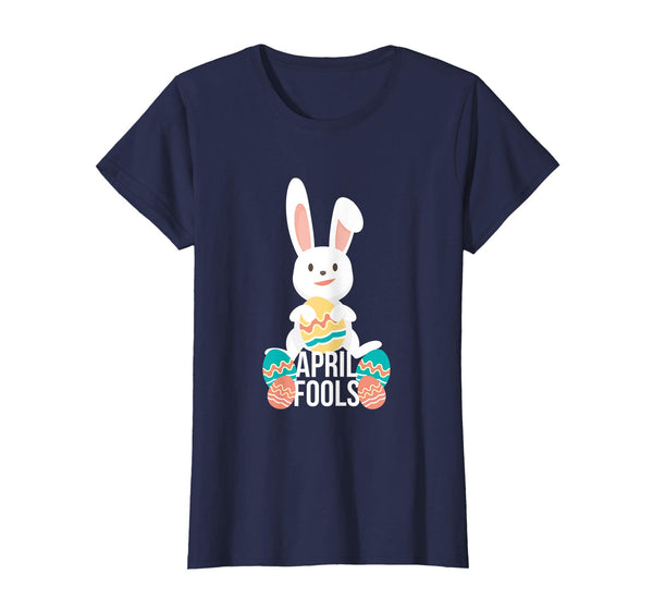 April Fools Easter Bunny T-Shirt For Men Women Boys &amp; Girls